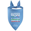 Bandana per cani con la scritta "Sono Napoletano orgoglioso del mio vulcano e canterò per te, sempre per te, sempre per te" colore azzurro