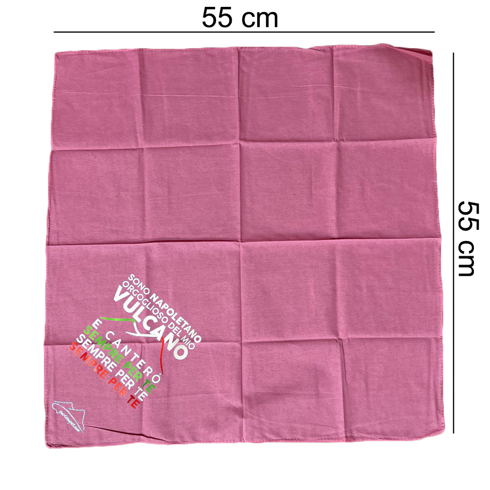 Bandana per cani con la scritta "Sono Napoletano orgoglioso del mio vulcano e canterò per te, sempre per te, sempre per te" colore rosa
