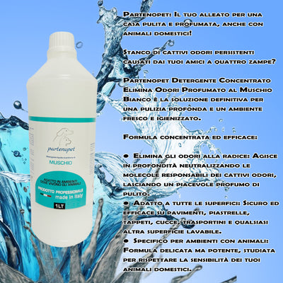 Partenopet Detergente Concentrato Elimina Odori per Tutte le Superifici Specifico per Ambienti con Animali al Muschio Bianco 1 L - Partenopet